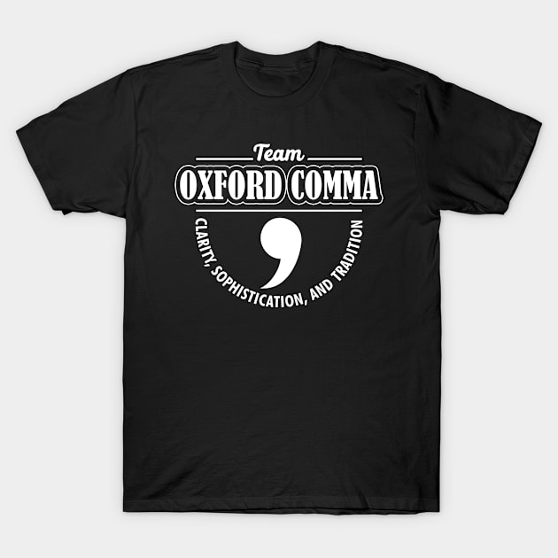 Womens Funny English Teacher Coffee Oxford Comma T-Shirt by swissles